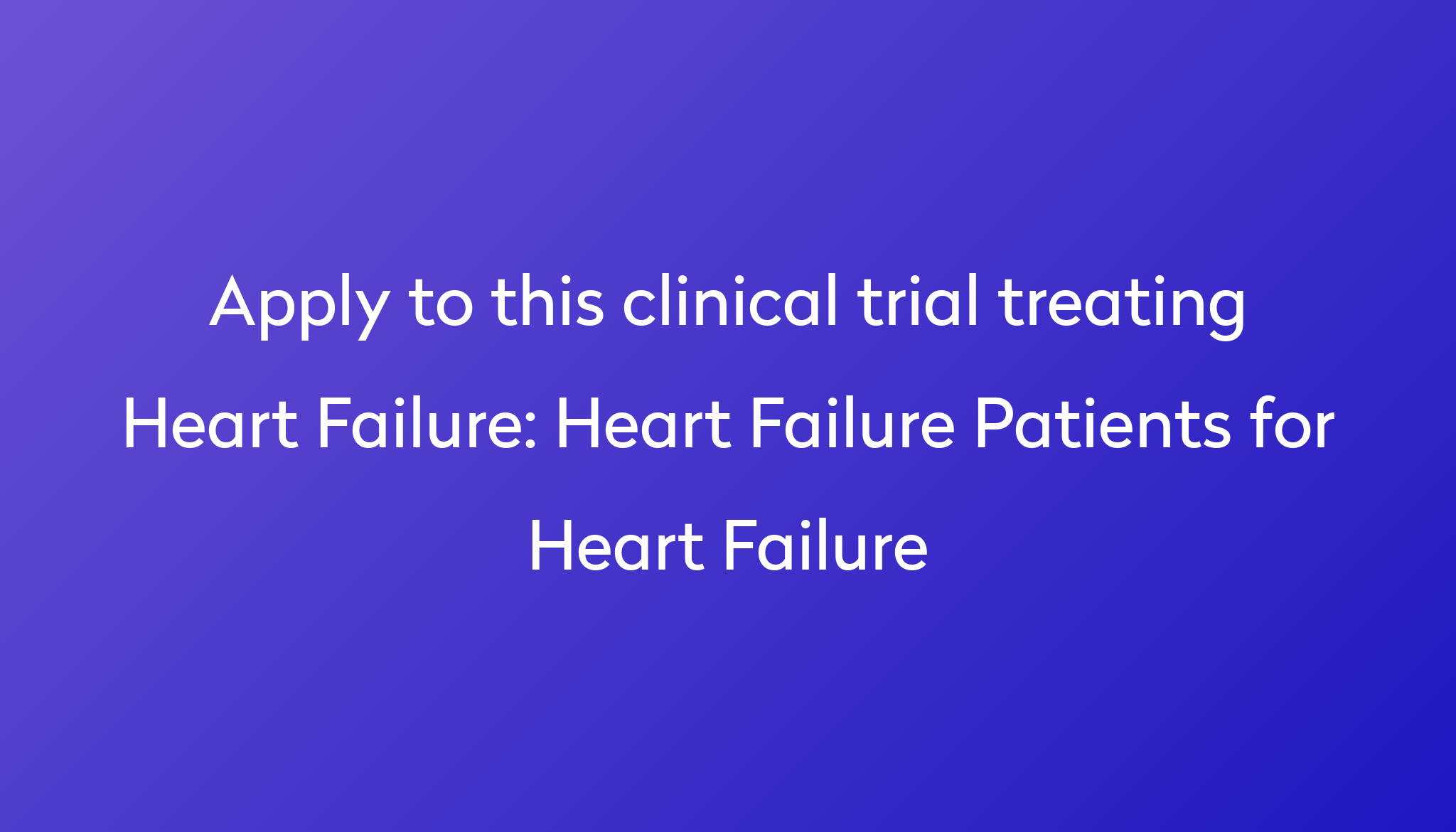 heart-failure-patients-for-heart-failure-clinical-trial-2022-power